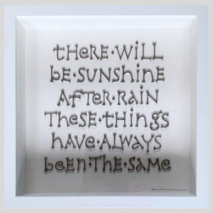 There will be sunshine.....